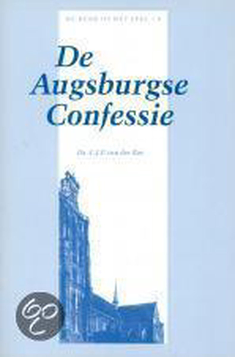 De Augsburgse Confessie / De kerk op het spel / 8