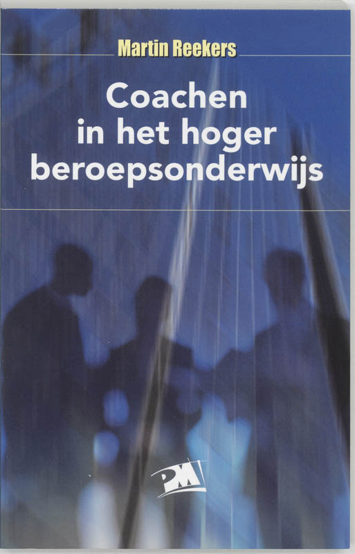 Coachen in het hoger beroepsonderwijs / PM-reeks
