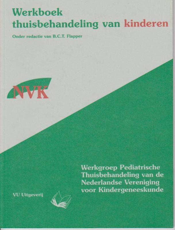 Werkboeken Kindergeneeskunde - Werkboek thuisbehandeling van kinderen