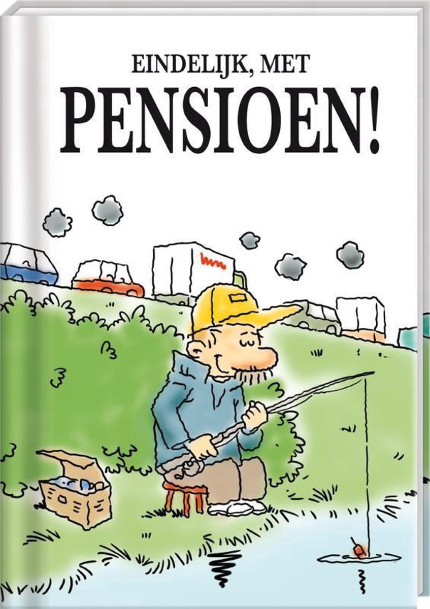 Eindelijk met pensioen! / Het leven begint bij