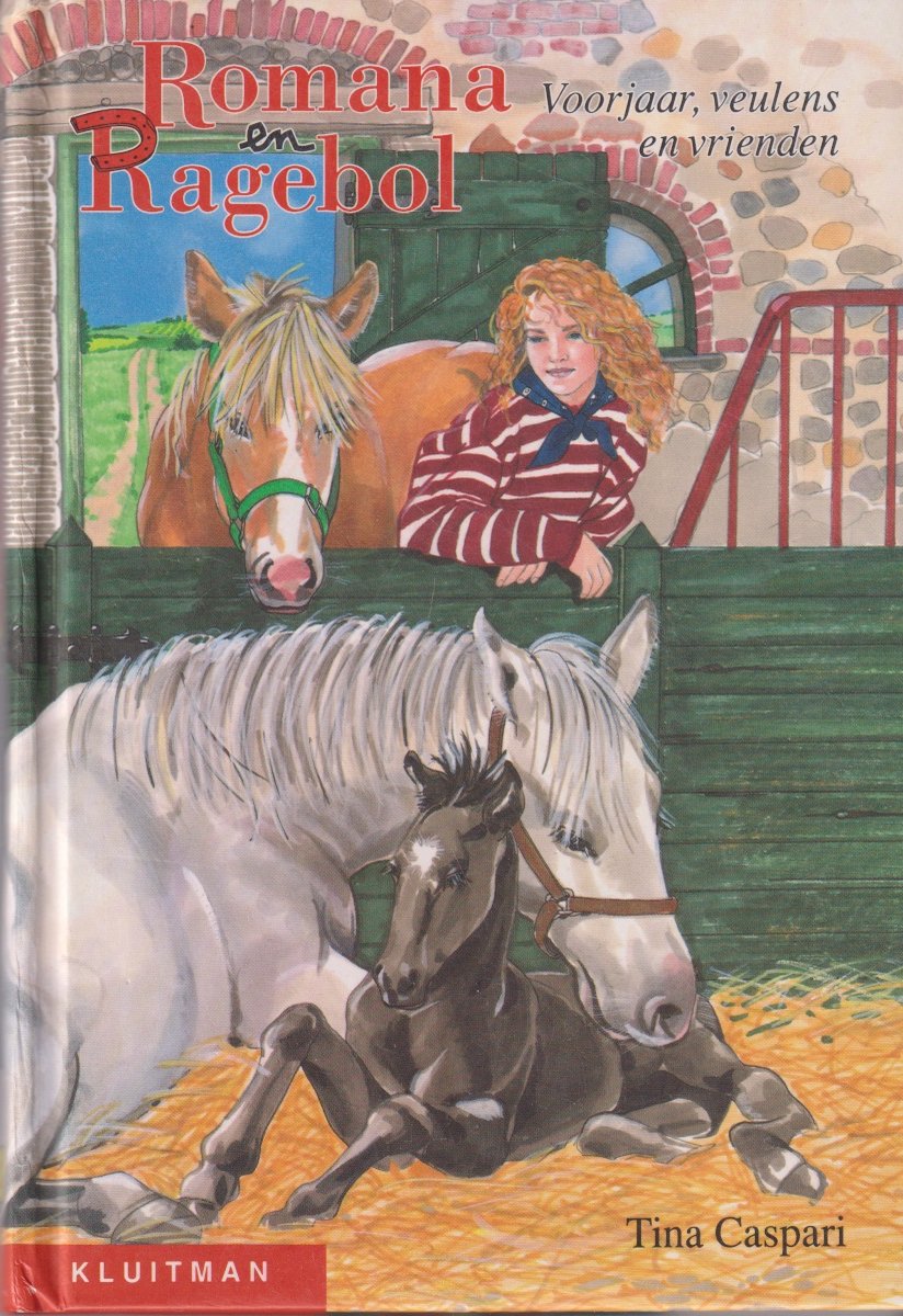 Voorjaar, veulens en vrienden / Romana en Ragebol