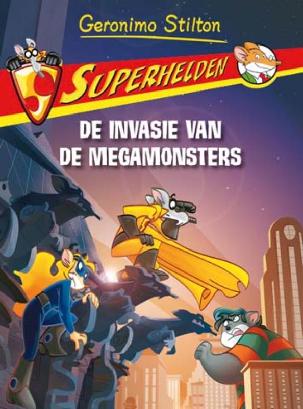 De invasie van de megamonsters / Superhelden / 2