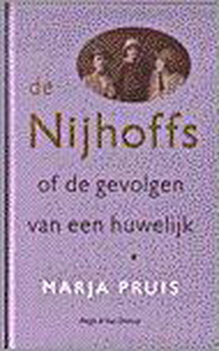 Nijhoffs of de gevolgen van een huwelijk