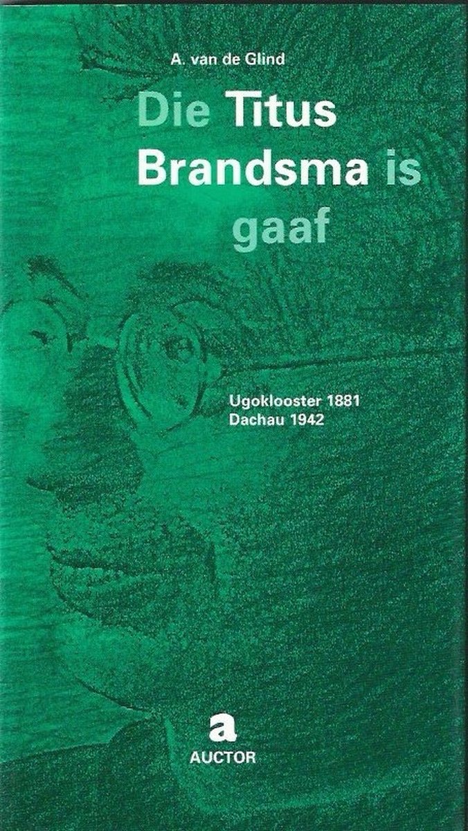 Titus brandsma die is gaaf