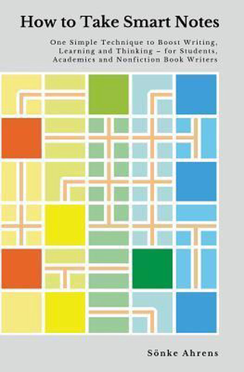 How to Take Smart Notes