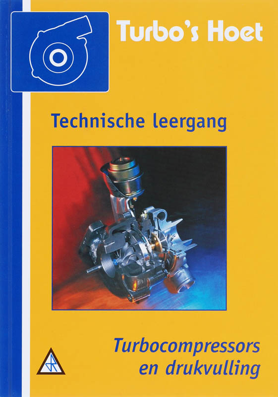 Technische leergangen - Turbocompressors en drukvulling