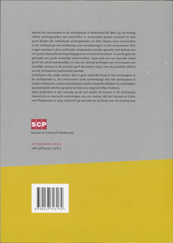 Vertrouwen in de rechtspraak nader onderzocht / SCP-publicatie / 17 achterkant
