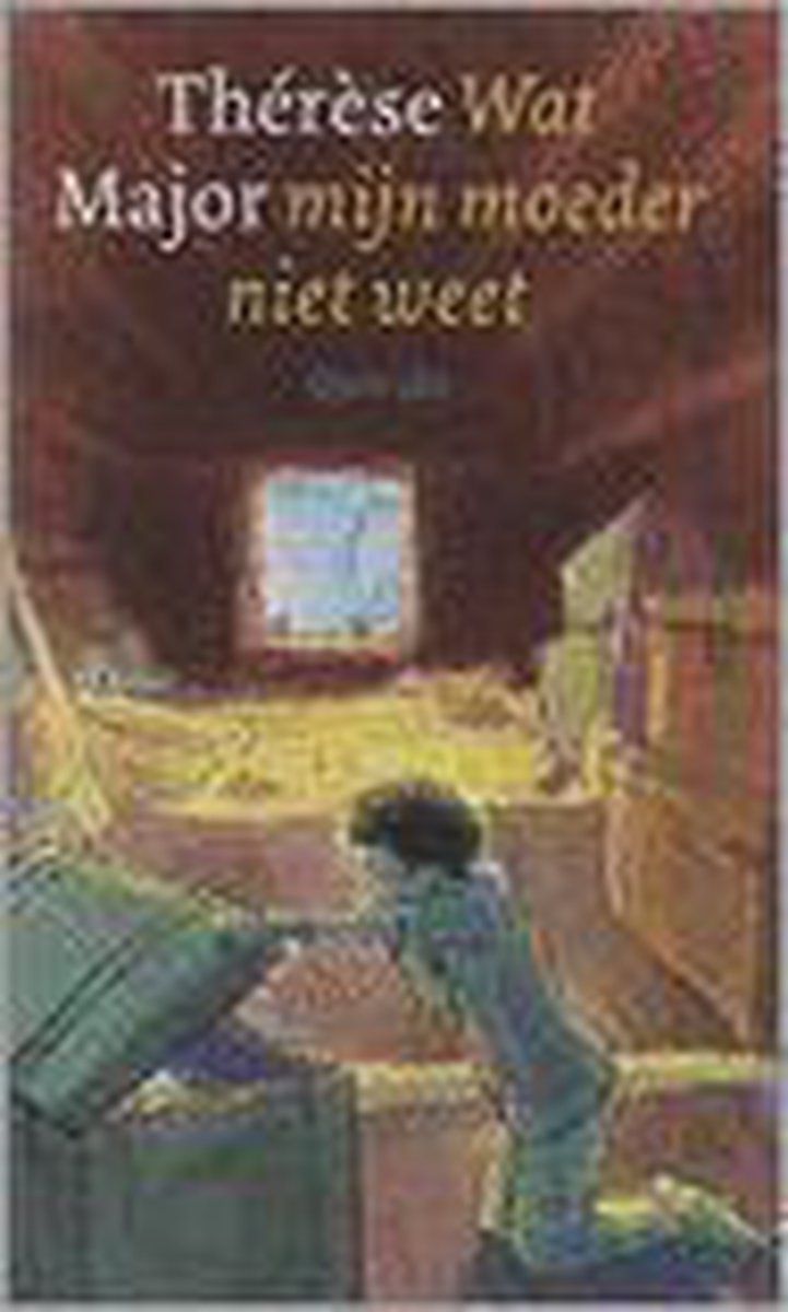 Wat Mijn Moeder Niet Weet