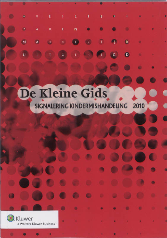 Kleine Gids signalering kindermishandeling / 2010