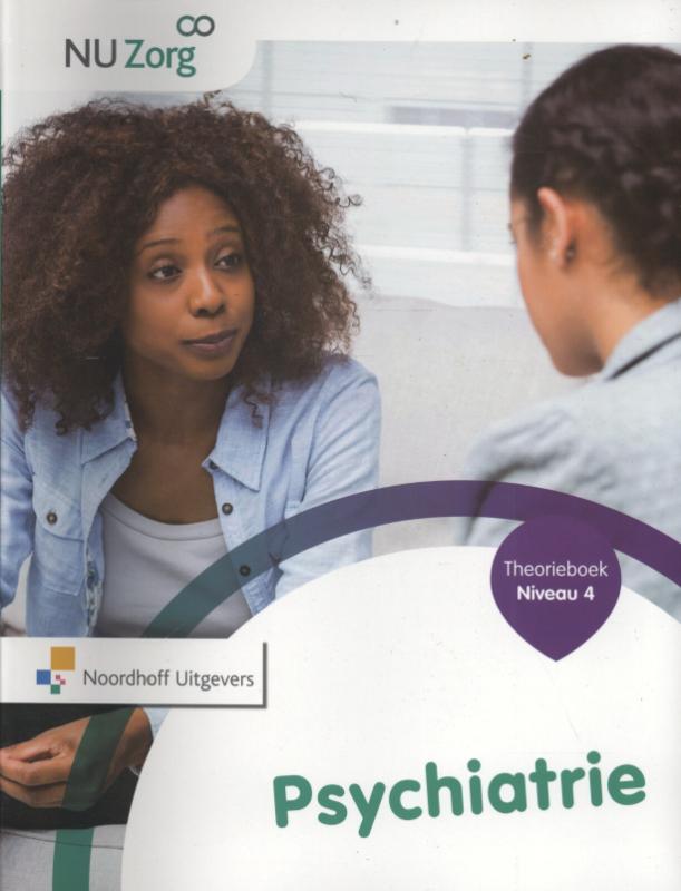 NU Zorg Niveau 4 - Psychiatrie Theorieboek
