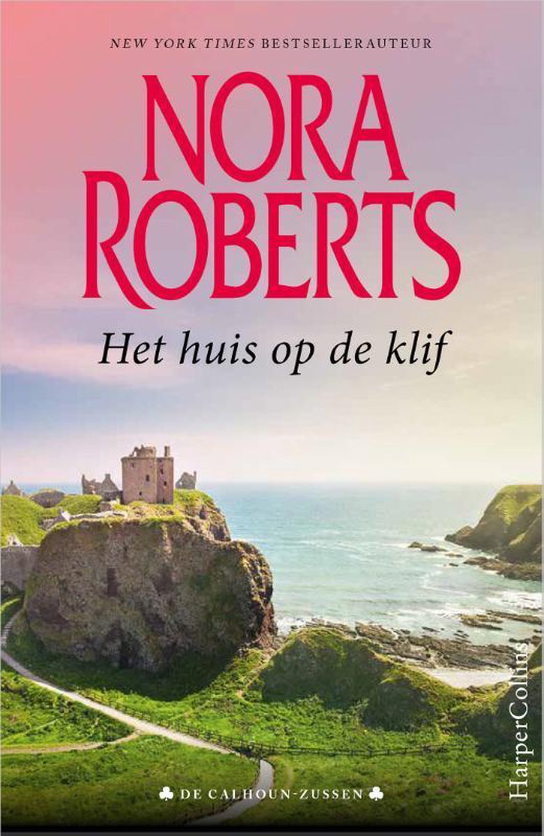 Het huis op de klif / De Calhoun Saga