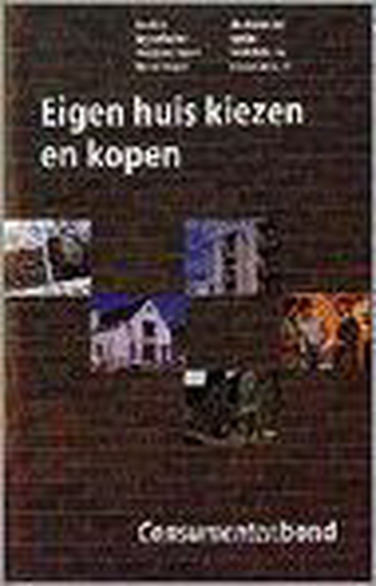 Eigen huis kiezen en kopen
