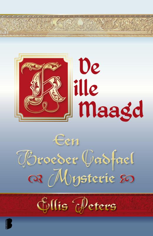 De kille maagd / Een broeder Cadfael mysterie / 6