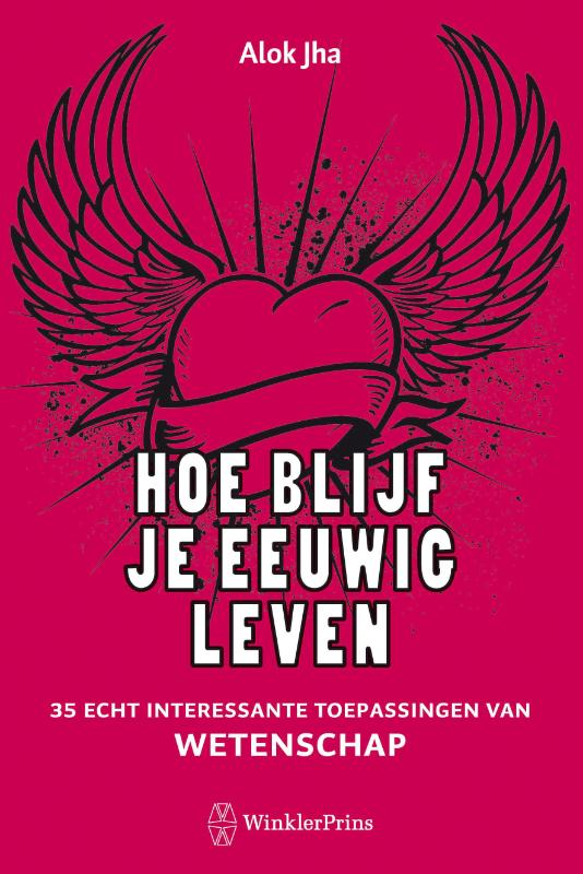 Hoe blijf je eeuwig leven