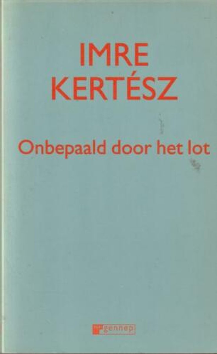 Onbepaald door het lot