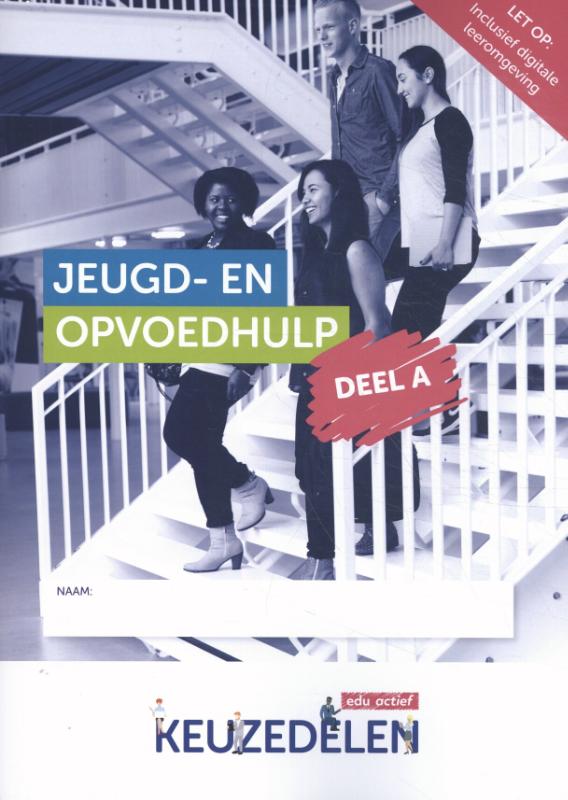 Keuzedeel  -  Jeugd- en opvoedhulp deel A