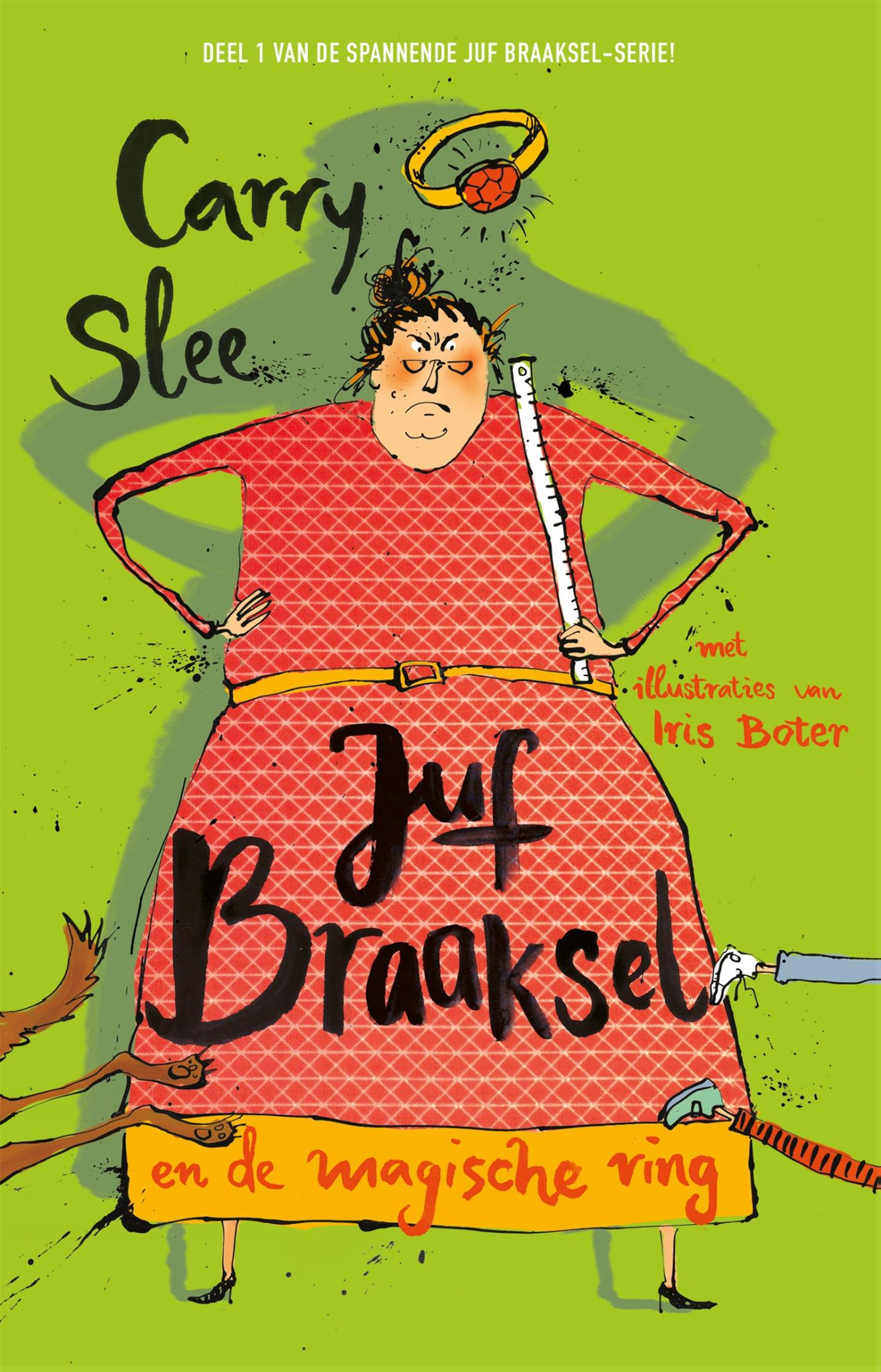 Juf Braaksel en de magische ring