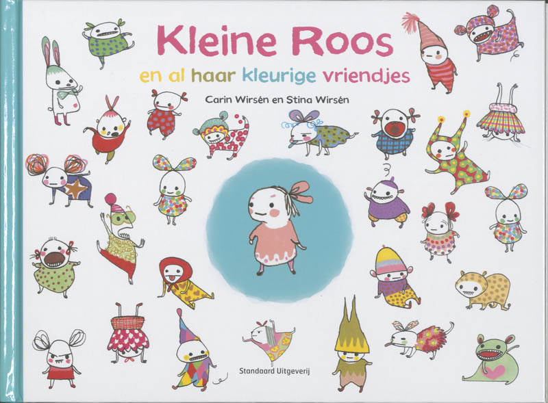 Kleine Roos en al haar kleurige vriendjes