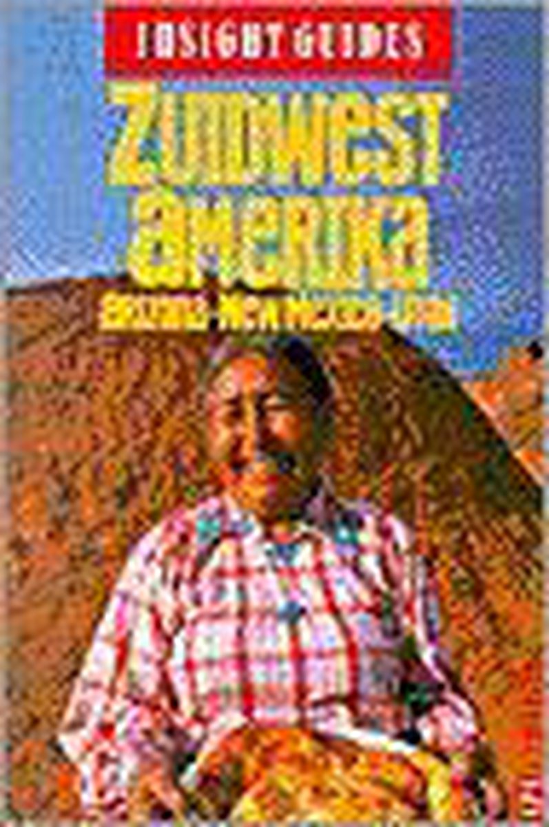 Zuidwest-Amerika / Nederlandse editie / Insight guides