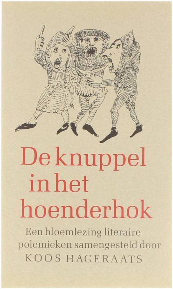 De knuppel in het hoenderhok