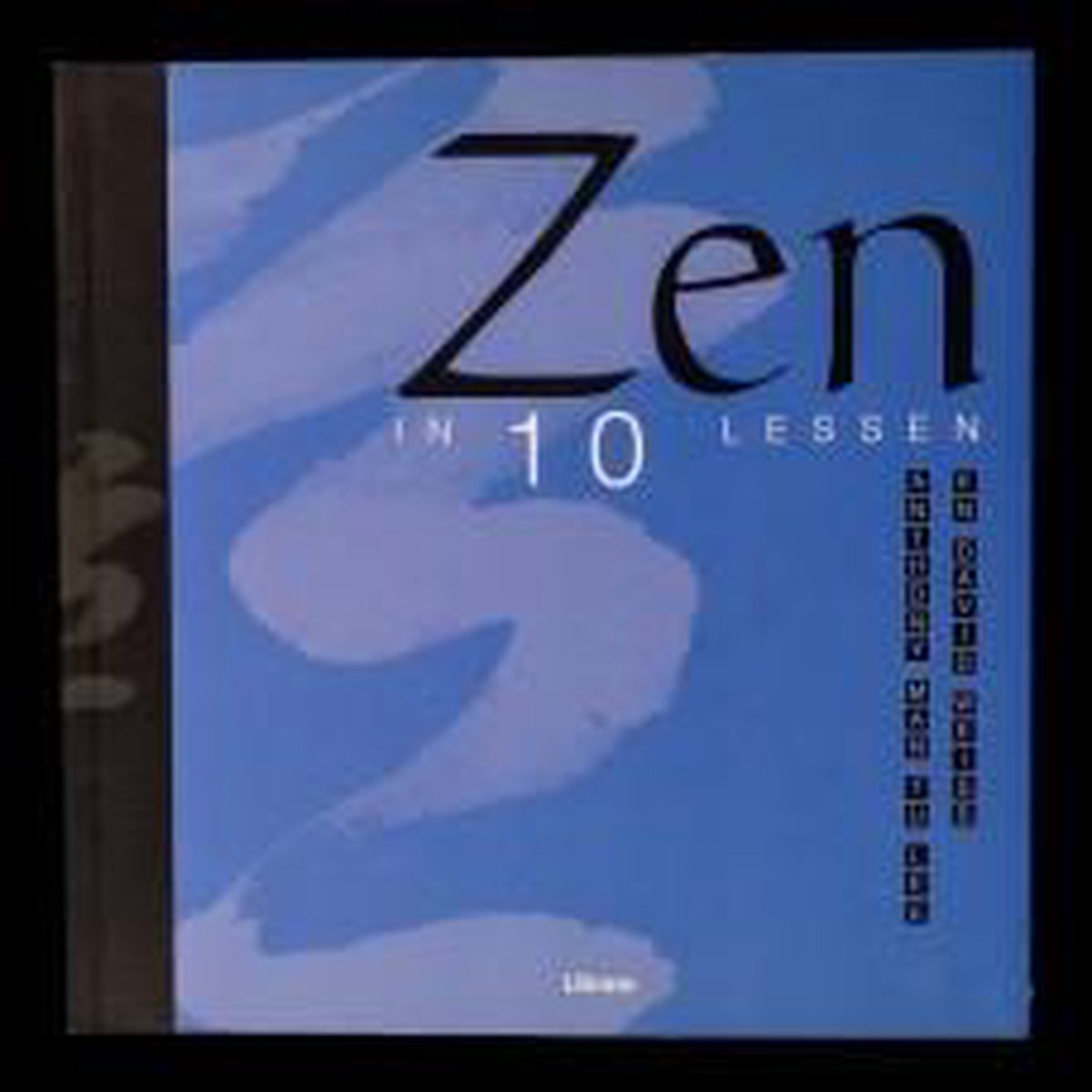 Zen In 10 Lessen