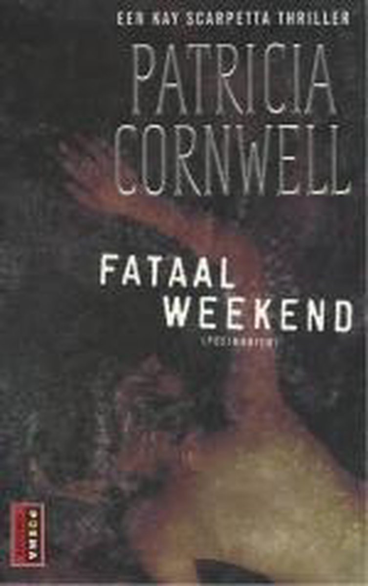 Fataal weekend / Kay Scarpetta / 1