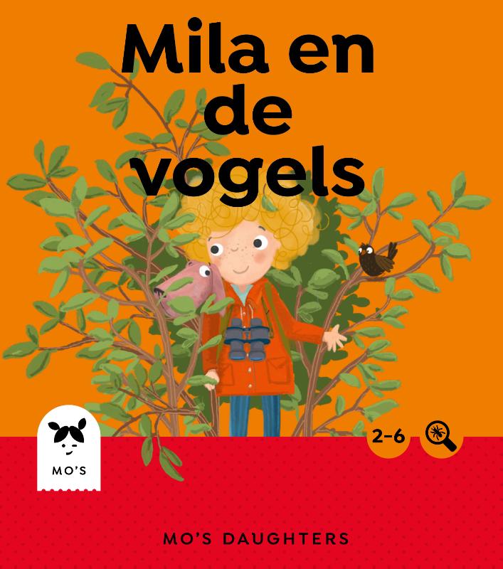 Mila en de vogels / Mo's Daughters Adventurer