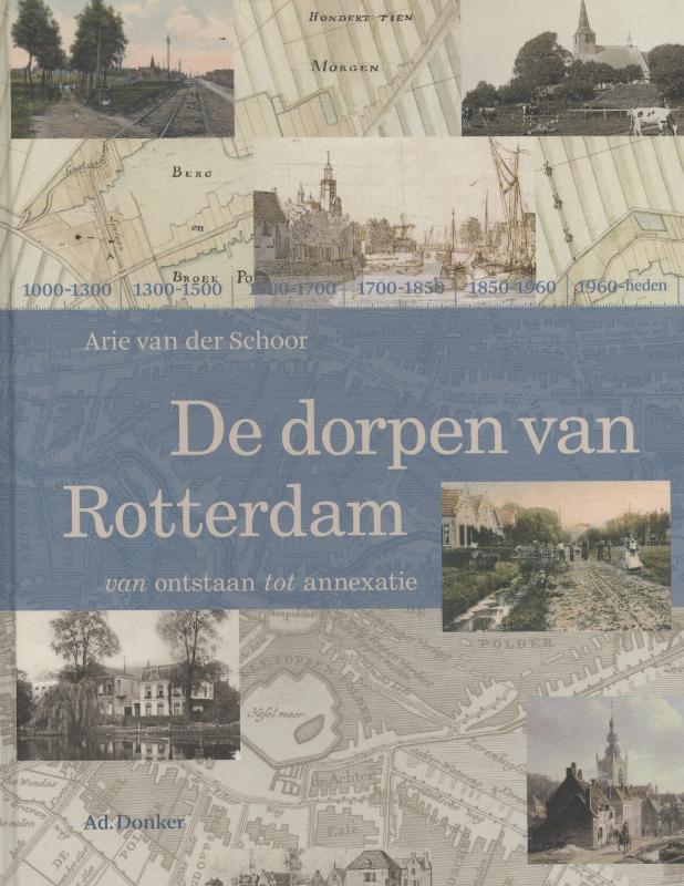 De dorpen van Rotterdam / Historische Publicaties Roterodanum / 190