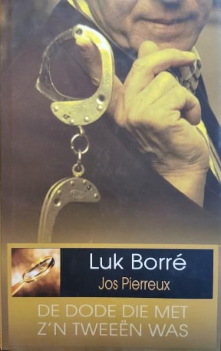De dode die met z'n tweeën was - Inspecteur Borré, Luk