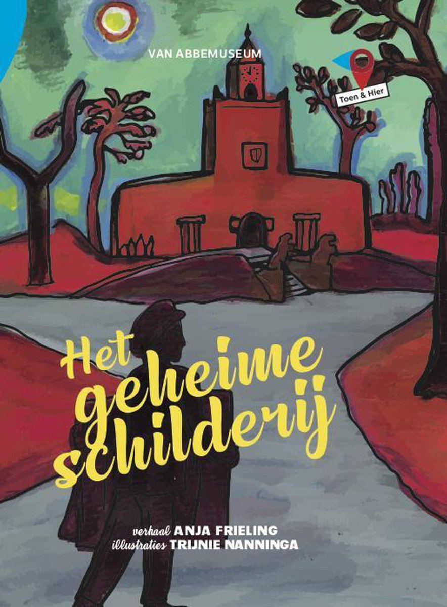 Het geheime schilderij / Toen &amp; Hier Eindhoven / 4