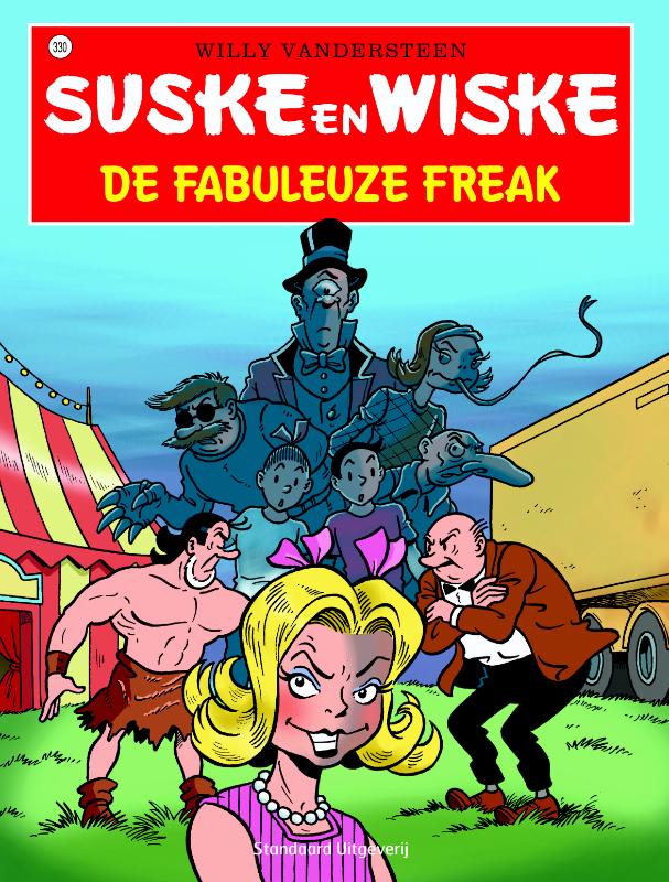 De fabuleuze freak / Suske en Wiske / 330