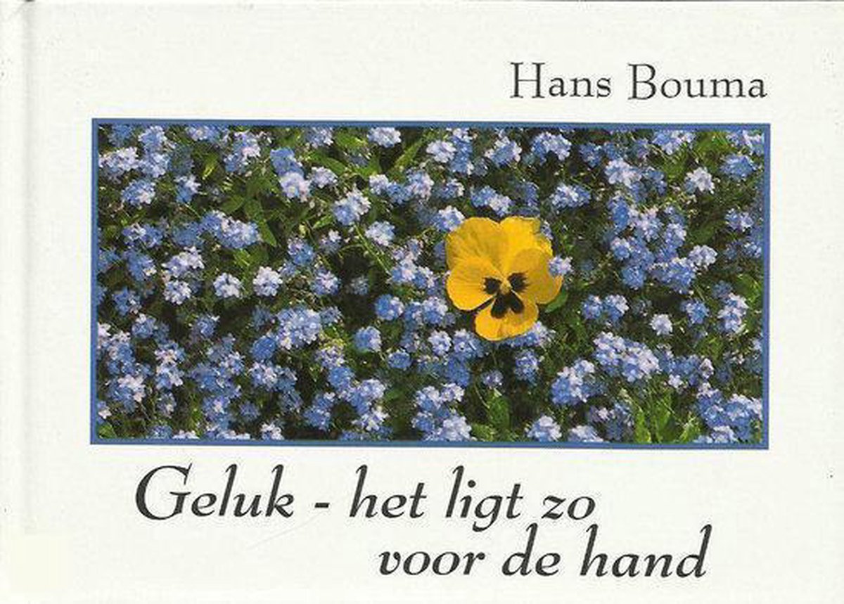 Geluk het ligt zo voor de hand