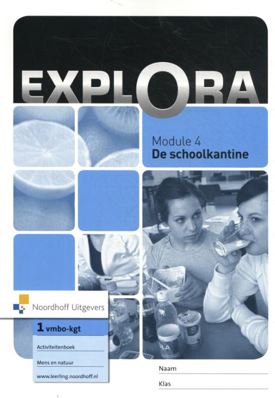 Explora Module 4 De schoolkantine vmbo kgt 1 Activiteitenboek