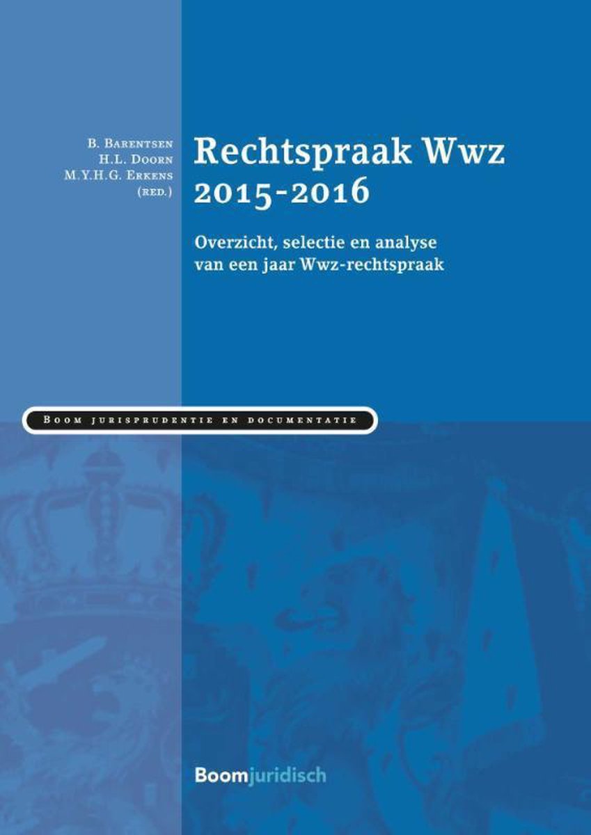Boom Jurisprudentie en documentatie  -  Jurisprudentie WWZ 2015-2016