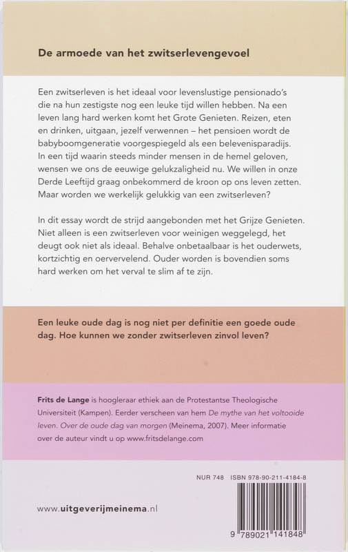 De armoede van het zwitserlevengevoel achterkant