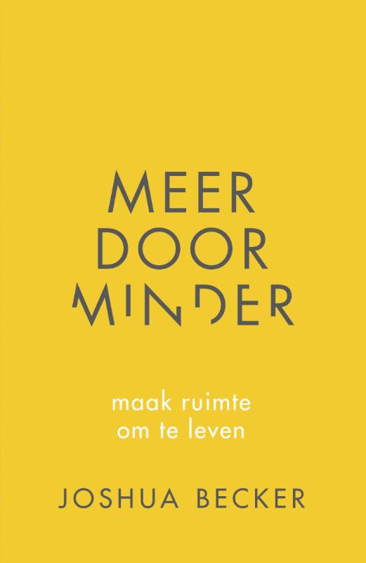 Meer door minder