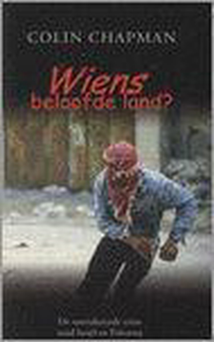 Wiens Beloofde Land?