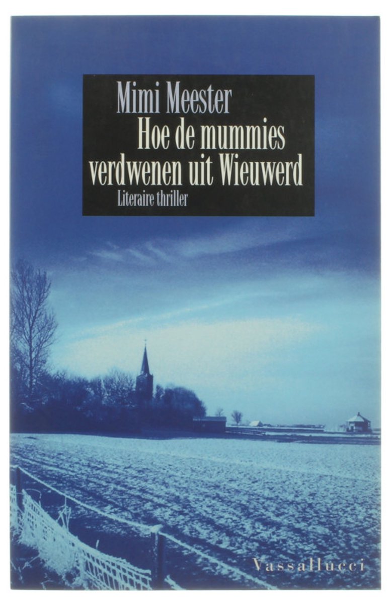 Hoe de mummies verdwenen uit Wieuwerd