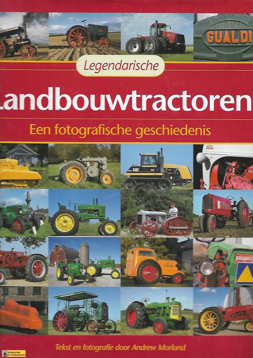 Legendarische Landbouwtractoren