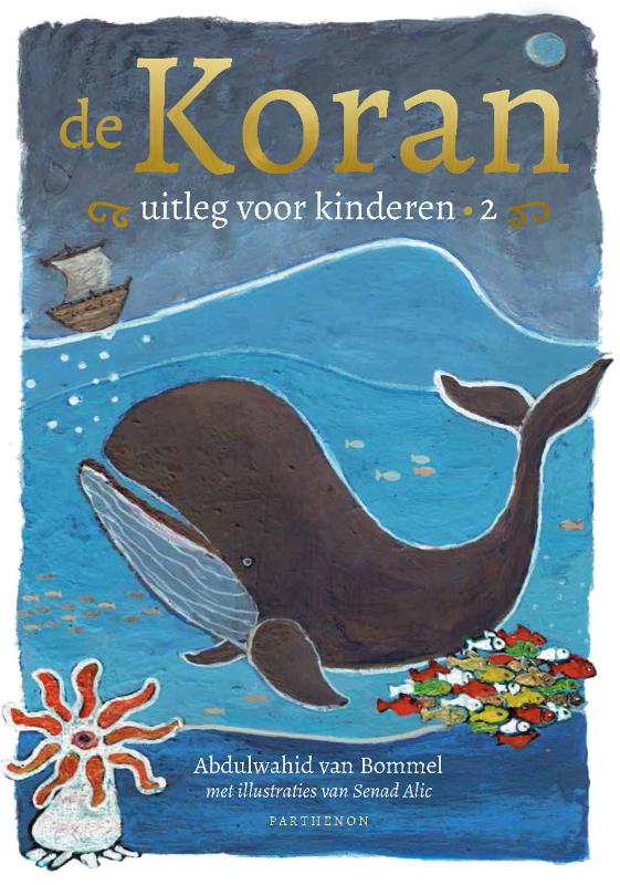 De Koran, uitleg voor kinderen deel 2