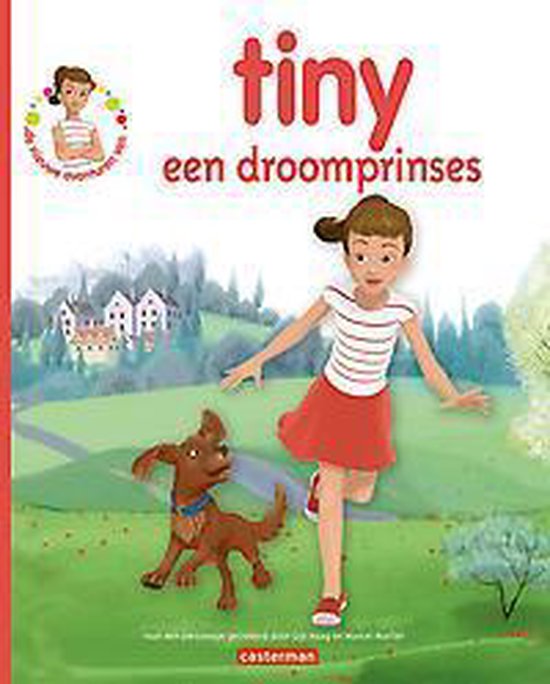Een droomprinses / Nieuwe avonturen van Tiny (De) / 1