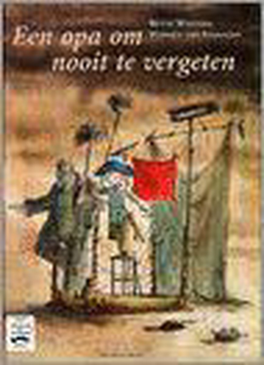 Een Opa Om Nooit Meer Te Vergeten