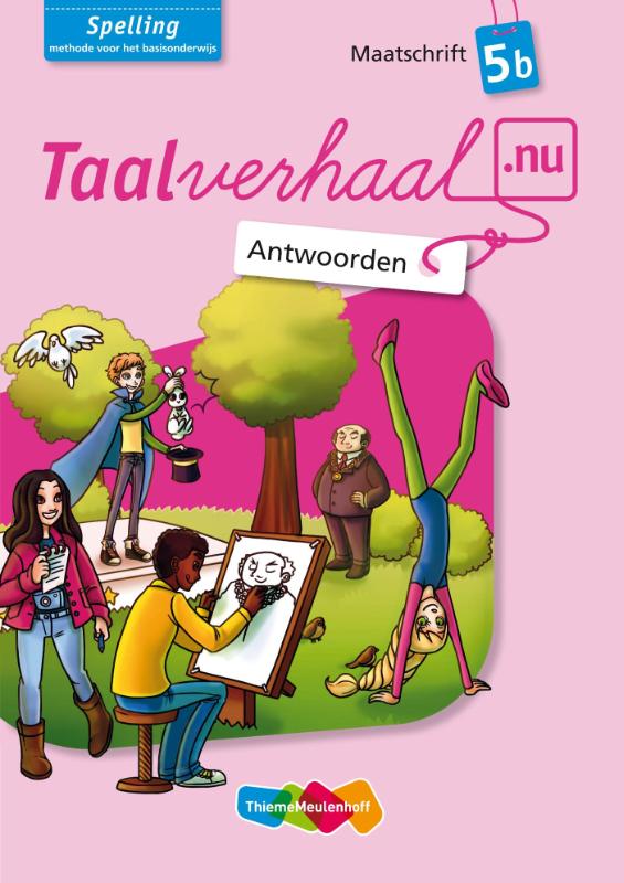 Taalverhaal.nu b groep 5 antwoorden maatschrift