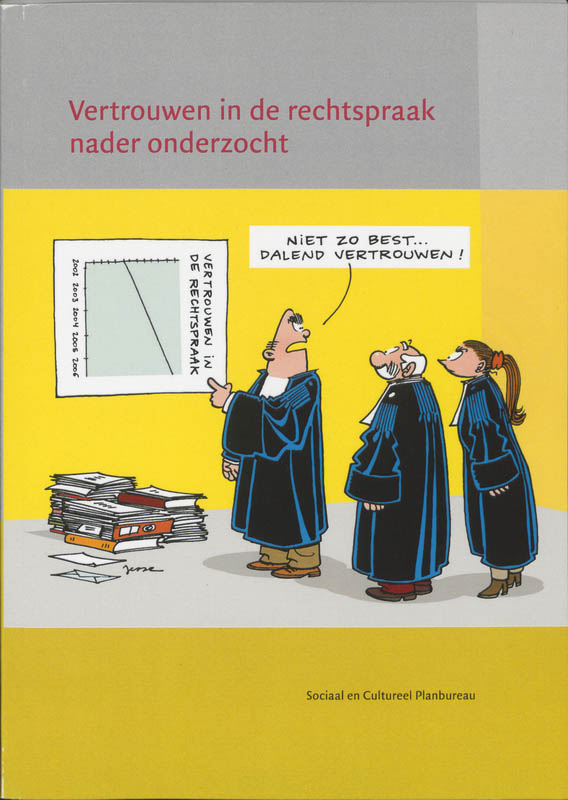 Vertrouwen in de rechtspraak nader onderzocht / SCP-publicatie / 17