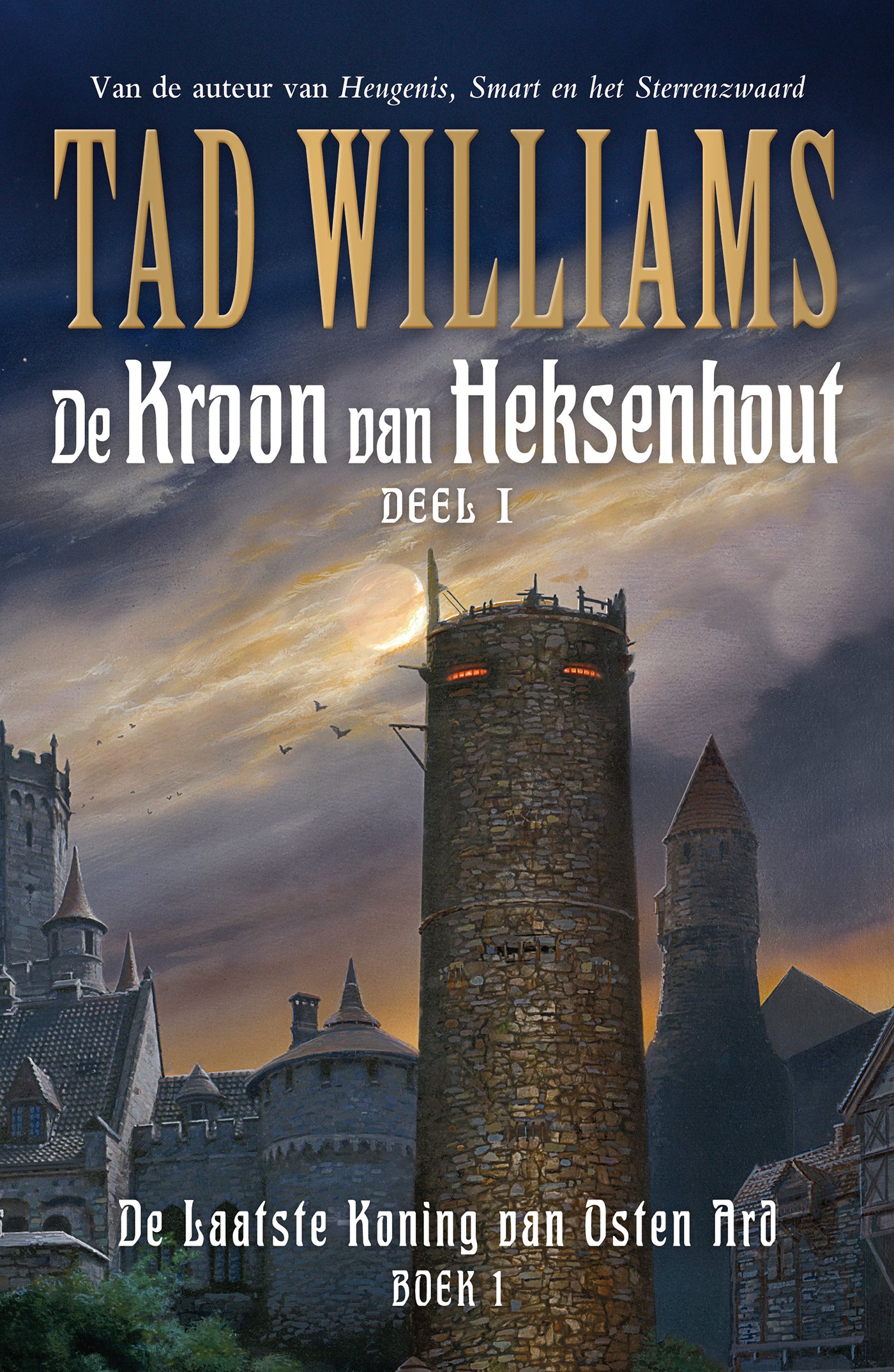 De kroon van heksenhout / De Kroon van Heksenhout / 1
