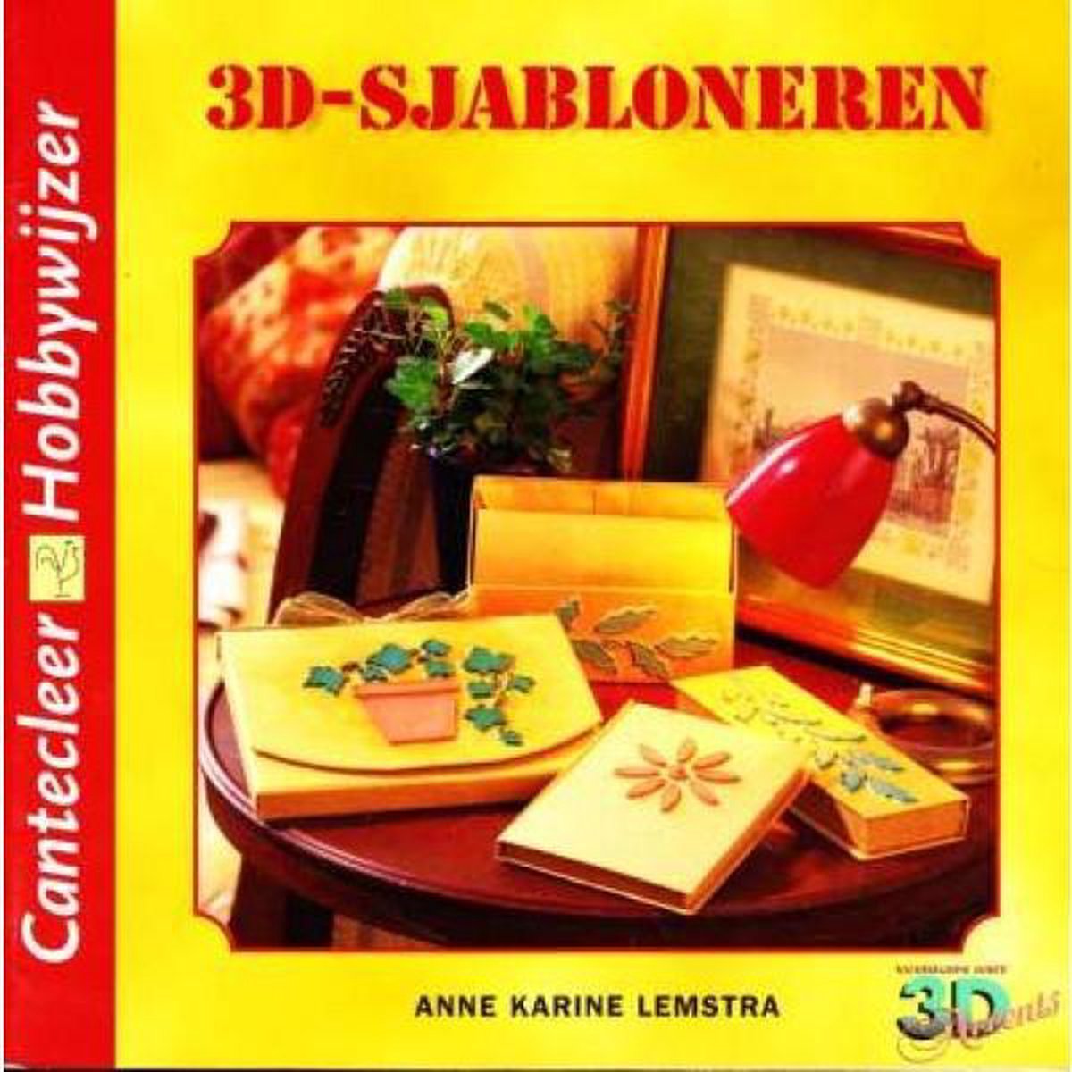 3D-sjabloneren / Cantecleer hobbywijzer / 218
