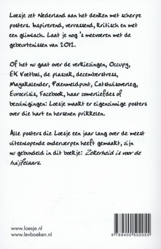 Zekerheid is voor de twijfelaars achterkant