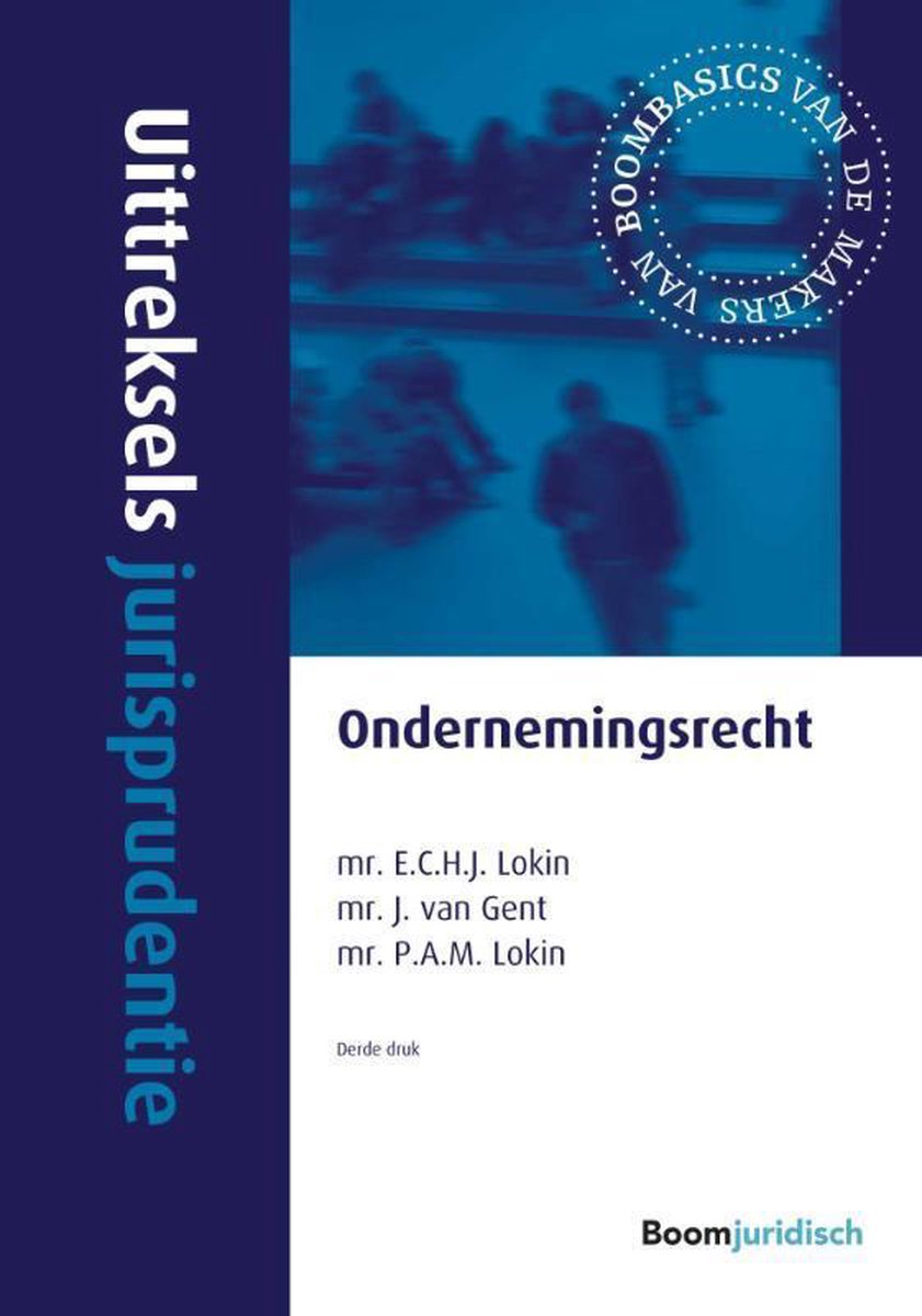 Uittreksels jurisprudentie ondernemingsrecht / Uittreksels jurisprudentie
