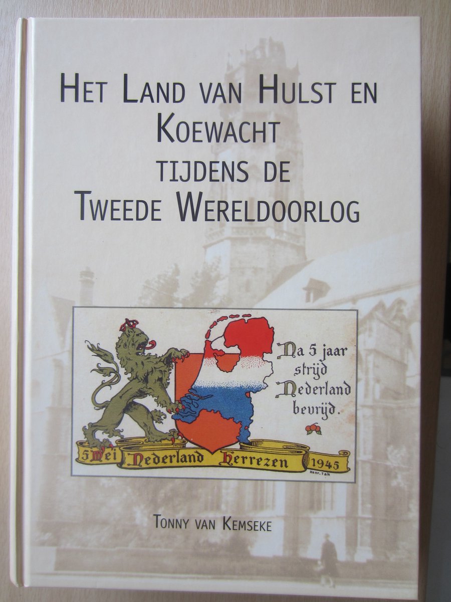 Het Land van Hulst en Koewacht tijdens de tweede wereldoorlog