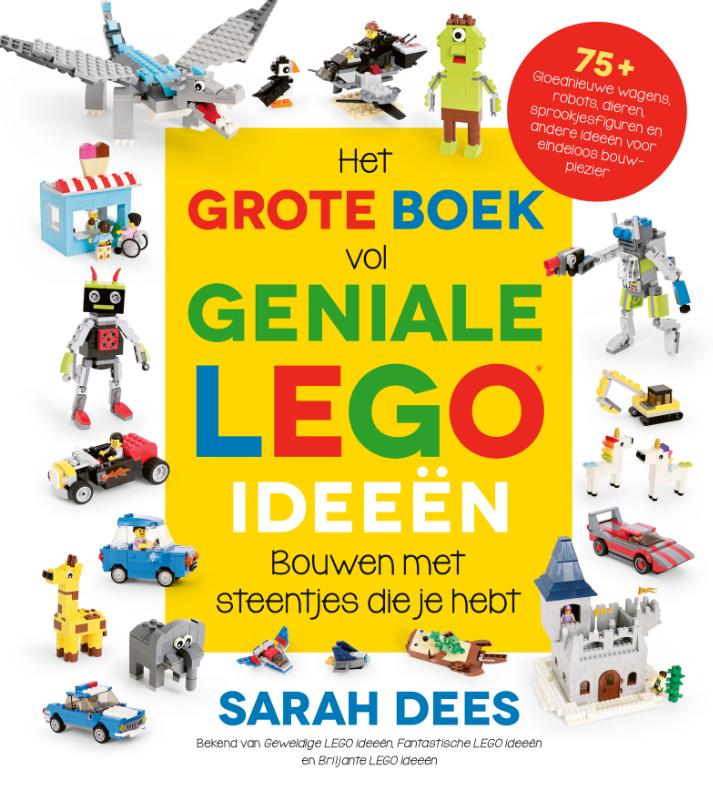 Het grote boek vol geniale LEGO ideeën / LEGO ideeën